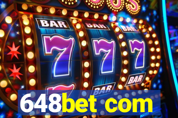 648bet com